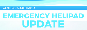 Central Southland Emergency Helipad Update